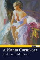 A Planta Carn?vora 9897000135 Book Cover
