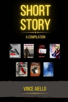 Short Story: A Compilation B0BWD8DVP4 Book Cover