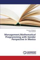 Management,Mathematical Programming with Gender Perspective in Mexico 365977734X Book Cover