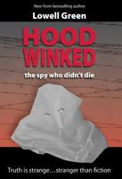 Hoodwinked: The Spy Who Didn't Die 0981314902 Book Cover