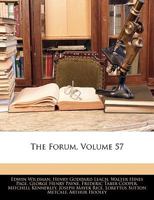 The Forum, Volume 57 1344115225 Book Cover