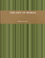 The gift of words 1329558049 Book Cover