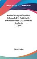 Beobachtungen Ber Den Gebrauch Des Artikels Bei Personennamen in Xenophons Anabis 0526327030 Book Cover