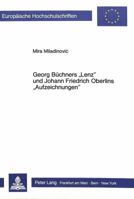 Georg Buechners Lenz Und Johann Friedrich Oberlins Aufzeichnungen: Eine Vergleichende Untersuchung 3820489096 Book Cover