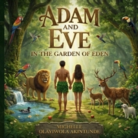 Adam and Eve in the Garden of Eden B0GW8BQFSF Book Cover