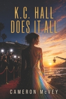 K.C. Hall Does It All B0B6XL6GQV Book Cover