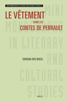 Le Vêtement Dans Les Contes de Perrault (Mini-Monographs in Literary and Cultural Studies) (French Edition) 900468817X Book Cover