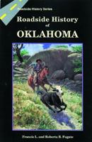 Roadside History of Oklahoma (Roadside History (Paperback)) (Roadside History) 0878422722 Book Cover