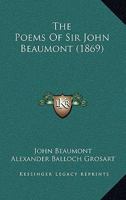 The Poems Of Sir John Beaumont 0548883696 Book Cover