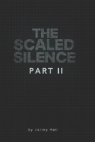 The Scaled Silence: Part 2 B0G6W7S4FT Book Cover