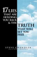 17 Lies That Are Holding You Back and the Truth That Will Set You Free 1580631304 Book Cover