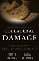 Collateral Damage: America's War Against Iraqi Civilians 1568583737 Book Cover