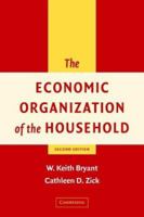 The Economic Organization of the Household 0521805279 Book Cover