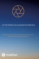 SV für Immobilien & Grundstückswesen: Selbststudium zum Sachverständigen für Immobilien und Grundstückswesen 3384181190 Book Cover