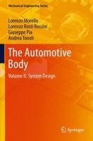 The Automotive Body: Volume II: System Design 9400792204 Book Cover