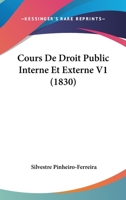 Cours de Droit Public Interne Et Externe 232959948X Book Cover