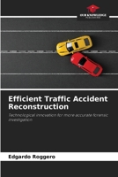 Efficient Traffic Accident Reconstruction 6208220394 Book Cover
