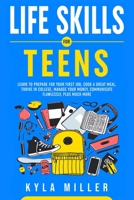 Life Skills For Teens 1739500202 Book Cover