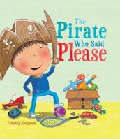 The Pirate Who Said Please 1435156013 Book Cover