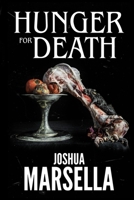 Hunger For Death 1088009069 Book Cover