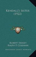 Kendall's Sister 1523977973 Book Cover