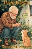 Katzen-Knobelei (German Edition) 3960748566 Book Cover