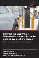 Obwód do kontroli i ladowania akumulatorów pojazdów elektrycznych (Polish Edition) 6208823080 Book Cover