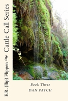 The Cattle Call Series: Dan Patch 1502559668 Book Cover