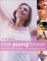 Look Young Forever 1842157485 Book Cover