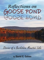 Reflections on Goose Pond: Stories of a Berkshire Mountain Lake B0F6JLPB8X Book Cover