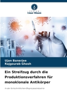 Ein Streifzug durch die Produktionsverfahren für monoklonale Antikörper (German Edition) 6206962431 Book Cover
