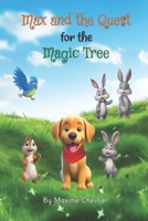 Max and the Quest for the Magic Tree B0CFD9MH2P Book Cover