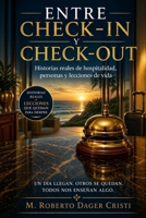 Entre check-in y Check-out: Historias y lecciones de vida desde la hospitalidad (Spanish Edition) B0GY8RRG88 Book Cover