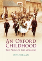 An Oxford Childhood: The Pride of the Morning 0752450638 Book Cover