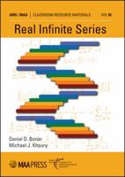 Real Infinite Series (Classroom Resource Material) (Classroom Resource Material) 0883857456 Book Cover