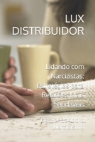 Lidando com Narcizistas: Estratégias para Relações Mais Saudavéis: Desvendando o Narcizismo (Portuguese Edition) B0CJX9NMN8 Book Cover