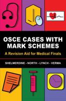 OSCE Cases with Mark Schemes: A Revision Aid for Medical Finals 1848290632 Book Cover