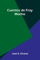 Cuentos De Fray Mocho 9371345063 Book Cover