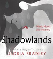 Shadowlands - Mind, Mood and Memory 1803136030 Book Cover
