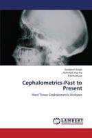 Cephalometrics-Past to Present 3659332887 Book Cover