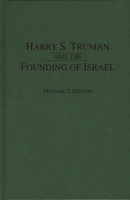 Harry S. Truman and the Founding of Israel 0275958078 Book Cover