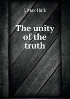 The Unity of the Truth in Christianity and Evolution 1372152482 Book Cover