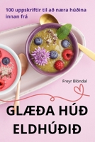 GlÆða Húð Eldhúðið 1836230109 Book Cover