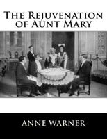 the Rejuvenation of Aunt Mary 1981569847 Book Cover
