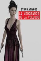 La Vengeance De La Voleuse (Marissa Gomez) 152114687X Book Cover