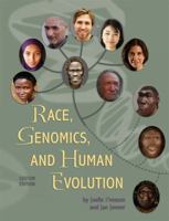 Race, Genomics, and Human Evolution 1609272560 Book Cover