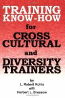 Training Know-How for Cross-Cultural and Diversity Trainers 1887493042 Book Cover
