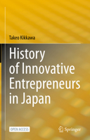 History of Innovative Entrepreneurs in Japan 9811994560 Book Cover