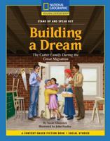 Reading Expeditions Fiction: Building a Dream 0792258711 Book Cover