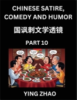 Learn Chinese Satire, Comedy and Humor Stories (Part 10) - Practice Reading Mandarin Chinese Textbooks, A Beginners Guide to Learn Ancient Language ... Pinyin, Simplified Char (Chinese Edition) B0F7782851 Book Cover